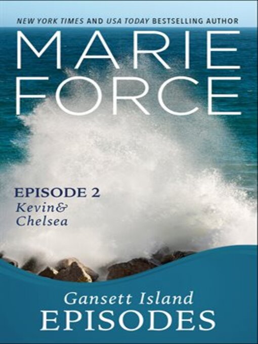 Title details for Episode 2 by Marie Force - Available